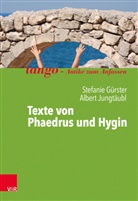 Stefani Gürster, Stefanie Gürster, Albert Jungtäubl - Texte von Phaedrus und Hygin