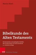Martin Rösel - Bibelkunde des Alten Testaments