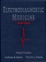 Anthony Amato, Anthony A Amato, Anthony A. Amato, Anthony A. Amato, Daniel Dumitru, Daniel (Professor &amp; Deputy Chairman Dumitru... - Electrodiagnostic Medicine, w. CD-ROM