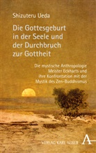 Shizuteru Ueda, Wol Burbat, Wolf Burbat - Die Gottesgeburt in der Seele und der Durchbruch zur Gottheit