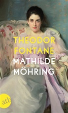 Theodor Fontane - Mathilde Möhring