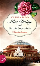 Carola Dunn - Miss Daisy und die tote Sopranistin