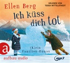Ellen Berg, Tessa Mittelstaedt - Ich küss dich tot, 2 Audio-CD, 2 MP3 (Hörbuch)