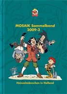 Mosaik Team, Mosaik Team, Klaus D. Schleiter - MOSAIK Sammelband - Heinzelmännchen in Holland