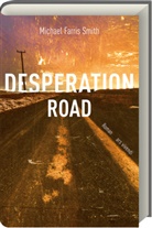 Michael Farris Smith - Desperation Road