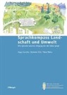 Hugo Caviola, Andreas Kläy, Hans Weiss - Sprachkompass Landschaft und Umwelt