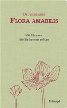 Adrian Möhl, Denise Sonney, Denise Sonney - Deutschlands Flora amabilis