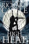 Richard Castle, Castle Richard - High Heat