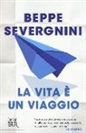 Beppe Severgnini - La vita è un viaggio