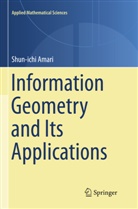 Shun-ichi Amari - Information Geometry and Its Applications