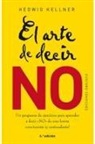 Hedwig Keller, Hedwig Kellner - El Arte de Decir No