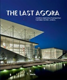 Federico Bucci, Lorenzo Ciccarelli, Antonio Pappano, Renzo Piano - The Last Agora
