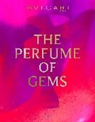 Renato Bruni, Brian Eno, Chiara Gamberale, Annick Le Guerer, Simone Marchetti, Simone Marchetti - Perfume According to Bulgari