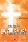 Jaerock Lee - Obubaka Bw'omusalaba: The Message of the Cross (Luganda)