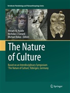 Michael Bolus, Nicholas J. Conard, Miriam N. Haidle, Nichola J Conard, Nicholas J Conard - The Nature of Culture