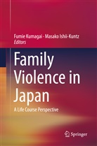 Ishii-Kuntz, Ishii-Kuntz, Masako Ishii-Kuntz, Fumi Kumagai, Fumie Kumagai - Family Violence in Japan
