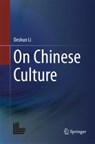 Deshun Li - On Chinese Culture
