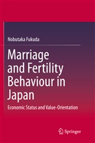 Nobutaka Fukuda - Marriage and Fertility Behaviour in Japan