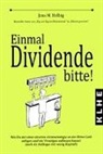 Jens Helbig, Jens M Helbig, Jens M. Helbig - Einmal Dividende bitte!