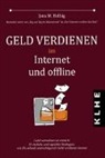 Jens Helbig, Jens M Helbig, Jens M. Helbig - Geld verdienen im Internet und offline