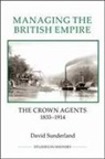 David Sunderland - Managing the British Empire