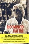 Michele Torpedine - Ricomincio dai tre