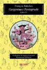 François Rabelais, Martoz - Gargantua e Pantagruele