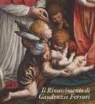 G. Agosti, J. Stoppa - Il Rinascimento di Gaudenzio Ferrari. Catalogo della mostra (Novara-Vercelli-Varallo Sesia, 24 marzo-1 luglio 2018)