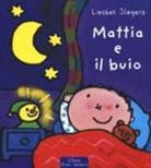 Liesbet Slegers - Mattia e il buio