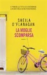 Sheila O'Flanagan - La moglie scomparsa
