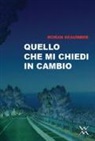 Moran Beaumer - Quello che mi chiedi in cambio