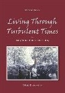 Richard Mann - Living Through Turbulent Times