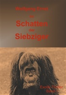Wolfgang Ernst - Im Schatten der Siebziger Band 1