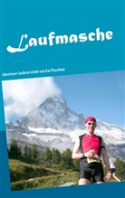 Kai Pluschkat - Laufmasche