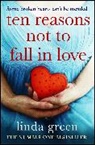 Linda Green - Ten Reasons Not to Fall In Love