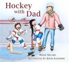 Willie Sellars, Kevin Easthope, Nelson White - Hockey with Dad