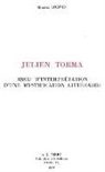 Michel Corvin, Michel (1930-2015) Corvin, CORVIN M., Michel Corvin - Julien Torma : essai d'interprétation d'une mystification littéraire