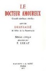 Gillet De La Tessonnerie, Gillet de La Tessonnerie, LERAT P., Pierre Lerat - Le docteur amoureux : comédie attribuée à Molière. Le desniaisé