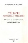 Alain Niderst, Madeleine de Scudery, Madeleine de Scudéry, Madeleine de (1607-1701) Scudéry, SCUDERY M. DE - Célinte : nouvelle première