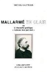 Michel Gauthier, Michel (1930-....) Gauthier, Gauthier Michel, Michel Gauthier - Mallarmé en clair