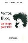 Joe Friedemann, Joë Friedemann, FRIEDEMANN JOE, Joë Friedemann - Victor Hugo, un temps pour rire