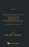 Shengqian Ma &amp; Jason A Perman, Jason A Perman, Shengqian Ma, Jason A Perman, Jason A. Perman - Elaboration And Applications Of Metal-organic Frameworks
