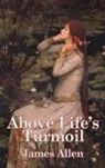 James Allen - Above Life's Turmoil
