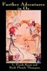 L. Frank Baum - Further Adventures in Oz