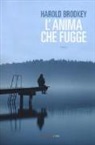 Harold Brodkey - L'anima che fugge