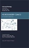 Michael Lim, Michael J Lim, Michael J. Lim, Michael J Lim, Isaac Yang, Yang Isaac - Immunotherapy, An Issue of Neurosurgery Clinics: Volume 21-1