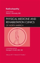 David Kennedy - Radiculopathy, An Issue of Physical Medicine and Rehabilitation Clinics