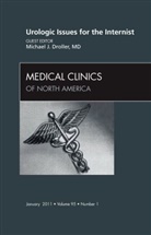 Michael J Droller, Michael J. Droller - Urologic issues for the Internist, An Issue of Medical Clinics of North America