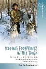 Brandiauskas, Donatas Brandiesauskas, Donatas Brandisauskas, Donatas Brandišauskas, Brandisauskas Donatas - Leaving Footprints in the Taiga