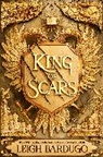 Leigh Bardugo, Bardugo Leigh - King of Scars